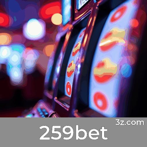 259bet: Seu Cassino Online Seguro e Rápido